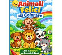 Animali Felici Da Colorare: Animali divertenti da colorare per bambini