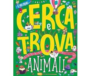 Animali. Il mio primo cerca e trova