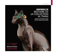 Animalia: Bestiaire de la Collection Al Thani