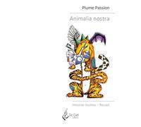 Animalia nostra: Histoires insolites