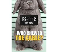 ANIMALIBI - Who Chewed the Cable?: A Full-Color Whodunit for Rabbit Lovers. 100 Adorable Suspects, 10 Cases, One Guilty Rabbit.: 3