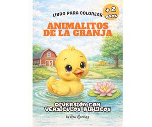 Animalitos de la Granja Vol.1 - Libro Cristiano de Colorear y Aprender para Niños desde 2 años +: Edición Premium en Español - Versículos Bíblicos + ... Regalo y Desarrollo de Valores Cristianos