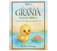 Animalitos de la Granja Vol.1 - Versión Español: Libro Infantil Cristiano para colorear: 107 Páginas de Dibujos Sencillos + Actividades Educativas ... a 6 años + Rompecabezas + Versículos Bíblicos