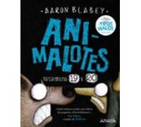 Animalotes 19 y 20: La serpiente y la bestia / Una cosa más