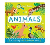 Animals: a learning lift-the-flap book (My First Facts)