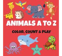 Animals A to Z: Color, Count & Play