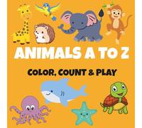 Animals A to Z: Color, Count & Play