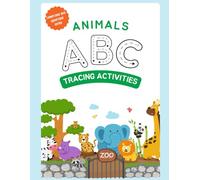 Animals ABC Tracing Activities Coloring Book: Ages 3-5 Upper Case And Lower Case Series