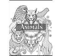 Animals Adult Coloring Book: Animals: An Adult Coloring Book