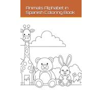 Animals Alphabet in Spanish Coloring Book: Coloring book