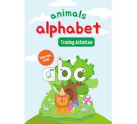 Animals Alphabet Lowercase Tracing Activities Workbook: Colorful Cute and Funny Style
