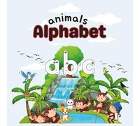 Animals Alphabets Coloring Book - Learn & Color from A to Z: Animals & Alphabets - educational Book
