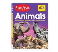 Animals: Amazing Earth Adventures and Activities, Ages 8-9