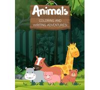 Animals: An Educational Activity Book for Kids to Learn the Alphabet, Animal Names, and Handwriting Skills
