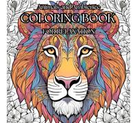 Animals and Ambience: Coloring Book for Relaxation: Relax and unwind with fun and cozy images to color at your own pace