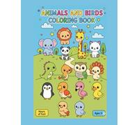 Animals and Birds Colouring Book: Fun and easy Colouring pages for kids Ages 3-6