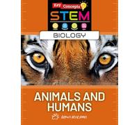 Animals and Humans (Key Concepts in Stem: Biology)
