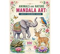 Animals and Nature Mandala Art: Adult Coloring Book