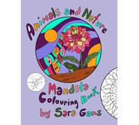 Animals and Nature: Mandala Colouring Book
