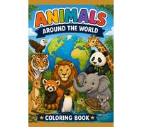 Animals Around the World: Coloring Book