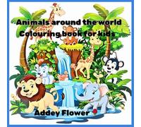 Animals around the world: Colouring book for kids