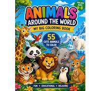 Animals Around the World: My Big Coloring Book