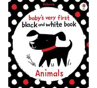 Animals (Babys Very First Black & White Books) (Baby's Very First Black-and-White Books): 1 (Baby's Very First Books)
