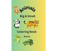 Animals 'Big & Small''