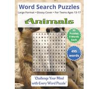 Animals: Challenging Word Search Puzzles for Teens Ages 13-17: Have Fun and Boost Your Brainpower with Smart Word Challenges