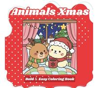 Animals Christmas: Bold and Easy Coloring Book