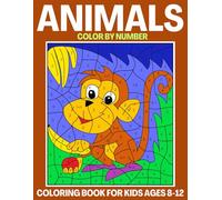 Animals Color By Number Coloring Book For Kids Ages 8-12: Cute Animals Color by Number: Black Background Coloring Book for Kids with Cats, Dogs, Birds & More!