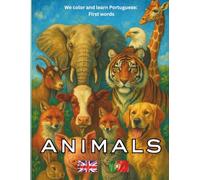 Animals: Color & Learn Portuguese (Color and Learn: First Words)