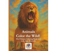 Animals - Color the Wild! (Ultimate Coloring Books)