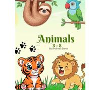 Animals: Coloriamo gli animali. LIBRO DA COLORARE per Bambini 3-8 anni
