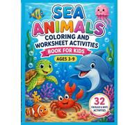 Animals Coloring and Activity Book for Kids Ages 3-9: 30 Fun Educational Worksheets with Mazes, I Spy, Word Scramble, Shadow Matching, Counting, ... and More | Cute Ocean Animals Activity Book