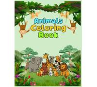 Animals Coloring and Tracing Book for Age 3-6: Fun and easy Coloring Pages with Letter Tracing for toddlers and preschool kids