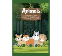 Animals Coloring And Writing Adventures Book! in Black & White Colors Illustrative Cartoon Style