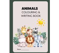ANIMALS Coloring and writing Adventures! (Colours and tracing the alphabets Book for kids ):: kids book age(2-5) with beautiful pictures of animals ... names ,alphabet handwriting practice.(A-Z)