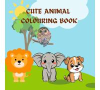 Animals Coloring Book: A Fun & Easy Coloring Book Filled with Cute Baby Animals
