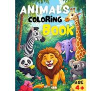 Animals Coloring Book | Amazing Animal Adventures Coloring Book for Kids Ages 4-8