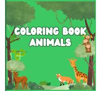 Animals Coloring Book: An Easy Alphabet Coloring Book for Kids