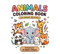Animals Coloring Book: Cute Animals Coloring Book for Kids Ages 3-8 | Fun and Easy Animal Coloring Pages for Boys and Girls