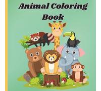 Animals Coloring Book: Educational Coloring Pages with Animals and Alphabets for Preschool Children Ages 2-5