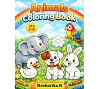 Animals Coloring Book for Kids Ages 3-6: Simple and fun animal pictures to support creativity, learning, and hand skills