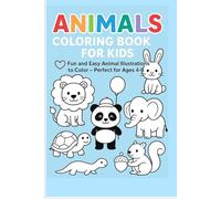 Animals Coloring Book for Kids Ages 4-8: Fun and Easy Coloring Pages,Color By Number,and Mazes-24 Activity Pages for Children