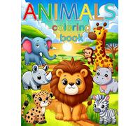 Animals Coloring Book: For Kids Ages 4-8 | Fun and Easy Coloring Pages with Jungle, Ocean & Pet Animals | Educational Activity Book for Boys and Girls | Screen-Free Creative Learning & Gift Idea