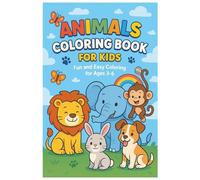 ANIMALS COLORING BOOK FOR KIDS: Fun & Easy Coloring for Ages 3-6