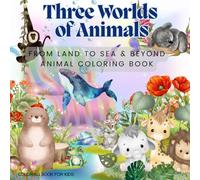 Animals Coloring Book for Kids,Girls and Boys Ages 3-8 and | 58 Pages, 29 Fun Illustrations of Land, Water & Amphibian Animals: Color and Learn About ... Animal Kingdom (Perfect for Kids Ages 3-8)