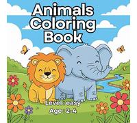 Animals Coloring Book For Toddlers: Cute Animals Pictures To Learn and Coloring!! (Smart Start Toddlers Coloring Book Collection!)