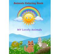 Animals Coloring Book: My Lovely Animals